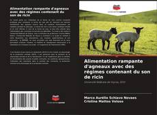 Bookcover of Alimentation rampante d'agneaux avec des régimes contenant du son de ricin