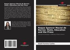 Bookcover of Roque Spencer Maciel de Barros: State, Education and the Press