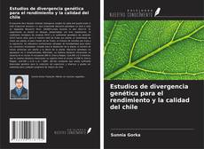 Capa do livro de Estudios de divergencia genética para el rendimiento y la calidad del chile 