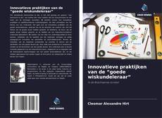 Portada del libro de Innovatieve praktijken van de “goede wiskundeleraar“