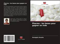 Bookcover of Pharma : les bases pour gagner en Inde