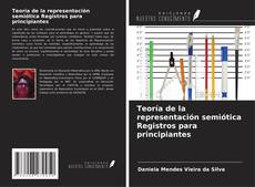 Borítókép a  Teoría de la representación semiótica Registros para principiantes - hoz