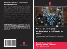 Couverture de Adoção da inteligência artificial para a verificação de factos