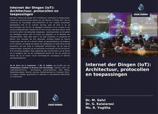 Portada del libro de Internet der Dingen (IoT): Architectuur, protocollen en toepassingen