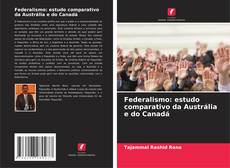 Couverture de Federalismo: estudo comparativo da Austrália e do Canadá