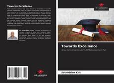 Bookcover of Towards Excellence