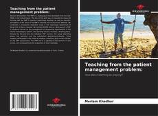 Bookcover of Teaching from the patient management problem: