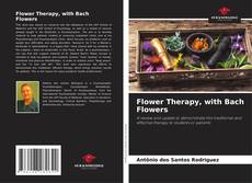 Bookcover of Flower Therapy, with Bach Flowers