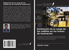 Buchcover von Estimación de la carga de los rodillos en los trenes de laminación