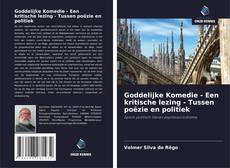 Portada del libro de Goddelijke Komedie - Een kritische lezing - Tussen poëzie en politiek