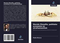 Portada del libro de Morele filosofie, politieke economie en strafsemantiek