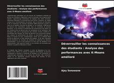 Bookcover of Déverrouiller les connaissances des étudiants : Analyse des performances avec K-Means amélioré