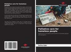 Bookcover of Palliative care for homeless people