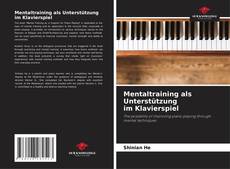 Bookcover of Mentaltraining als Unterstützung im Klavierspiel