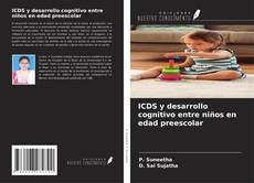 Couverture de ICDS y desarrollo cognitivo entre niños en edad preescolar