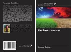 Cambios climáticos kitap kapağı