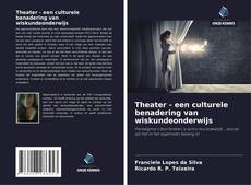 Portada del libro de Theater - een culturele benadering van wiskundeonderwijs