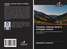 Bookcover of Turismo, risorse locali e sviluppo umano