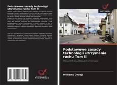 Portada del libro de Podstawowe zasady technologii utrzymania ruchu Tom II