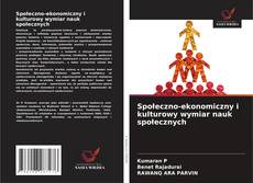 Portada del libro de Społeczno-ekonomiczny i kulturowy wymiar nauk społecznych