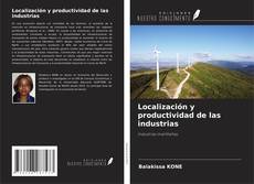 Bookcover of Localización y productividad de las industrias