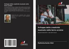 Bookcover of Sviluppo della creatività musicale nelle terre ucraine