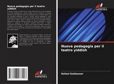 Bookcover of Nuova pedagogia per il teatro yiddish