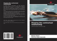 Copertina di Shaping the contractual relationship