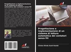 Portada del libro de Progettazione e implementazione di un sistema di lettura automatica dei contatori senza fili