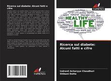 Portada del libro de Ricerca sul diabete: Alcuni fatti e cifre