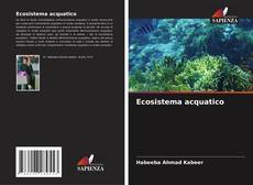 Bookcover of Ecosistema acquatico