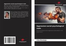 Copertina di Aggression-social-psychological roots