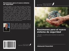 Borítókép a  Resúmenes para el nuevo sistema de seguridad - hoz