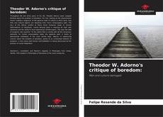 Couverture de Theodor W. Adorno's critique of boredom: