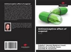 Bookcover of Antinociceptive effect of eugenol