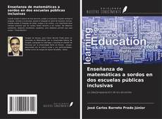Borítókép a  Enseñanza de matemáticas a sordos en dos escuelas públicas inclusivas - hoz