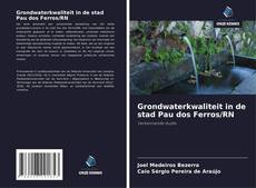 Portada del libro de Grondwaterkwaliteit in de stad Pau dos Ferros/RN