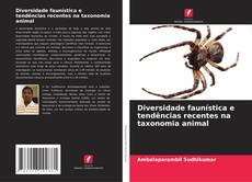 Portada del libro de Diversidade faunística e tendências recentes na taxonomia animal