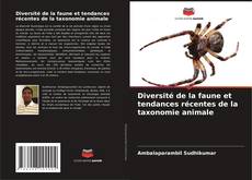 Couverture de Diversité de la faune et tendances récentes de la taxonomie animale