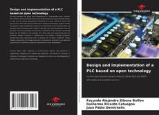 Bookcover of Design and implementation of a PLC based on open technology