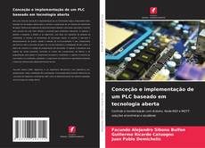 Couverture de Conceção e implementação de um PLC baseado em tecnologia aberta