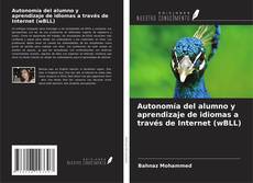 Couverture de Autonomía del alumno y aprendizaje de idiomas a través de Internet (wBLL)