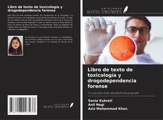 Capa do livro de Libro de texto de toxicología y drogodependencia forense 