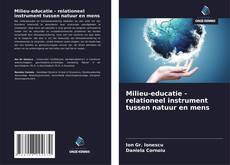 Portada del libro de Milieu-educatie - relationeel instrument tussen natuur en mens