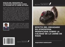 Portada del libro de EFECTO DEL ENVASADO EN ATMÓSFERA MODIFICADA SOBRE LA CALIDAD DE LA CARNE DE PAVO