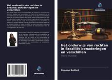 Portada del libro de Het onderwijs van rechten in Brazilië: benaderingen en verschillen