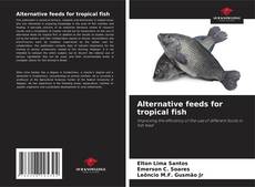 Bookcover of Alternative feeds for tropical fish