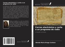 Portada del libro de Correo electrónico y carta a un programa de radio