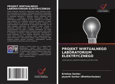 Copertina di PROJEKT WIRTUALNEGO LABORATORIUM ELEKTRYCZNEGO