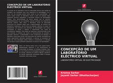 Couverture de CONCEPÇÃO DE UM LABORATÓRIO ELÉCTRICO VIRTUAL